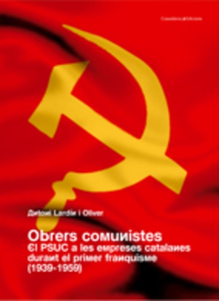 OBRERS COMUNISTES | 9788497913256 | ANTONI LARDIN I OLIVER