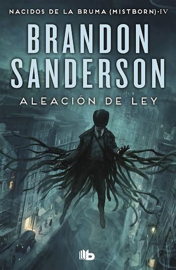 NACIDOS DE LA BRUMA MISTBORN 04 ALEACION DE LEY | 9788413140230 | BRANDON SANDERSON