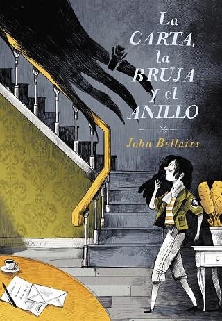 LA CARTA LA BRUJA Y EL ANILLO | 9788420434094 | JOHN BELLAIRS