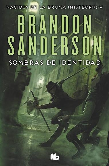 NACIDOS DE LA BRUMA MISTBORN 05 SOMBRAS DE IDENTIDAD | 9788490708293 | BRANDON SANDERSON