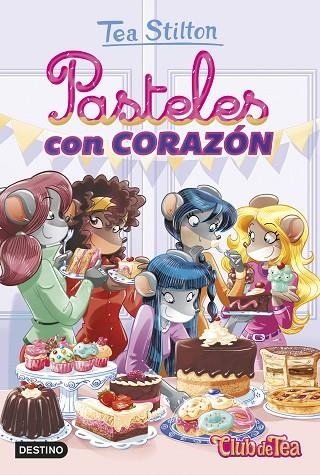 PASTELES CON CORAZON | 9788408207993 | TESA STILTON