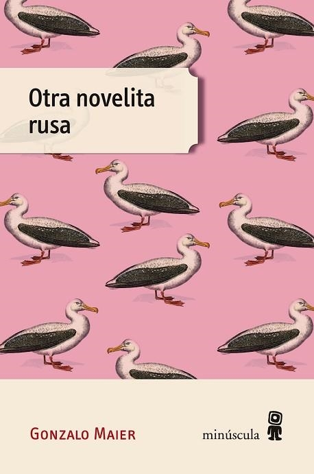 OTRA NOVELITA RUSA | 9788494836657 | GONZALO MAIER