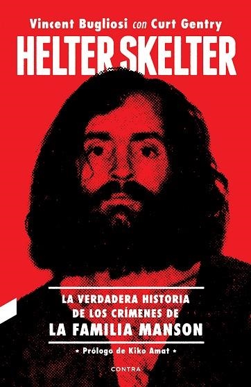 HELTER SKELTER | 9788494968471 | VICENT BUGLIOSI & CURT GENTRY