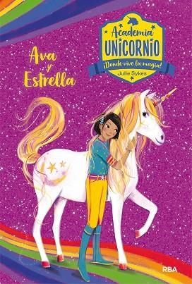 ACADEMIA UNICORNIO 03 AVA Y ESTRELLA | 9788427217836 | JULIE SYKES