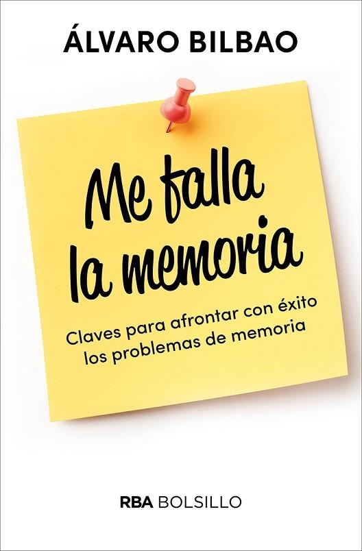 ME FALLA LA MEMORIA | 9788491872467 | ALVARO BILBAO