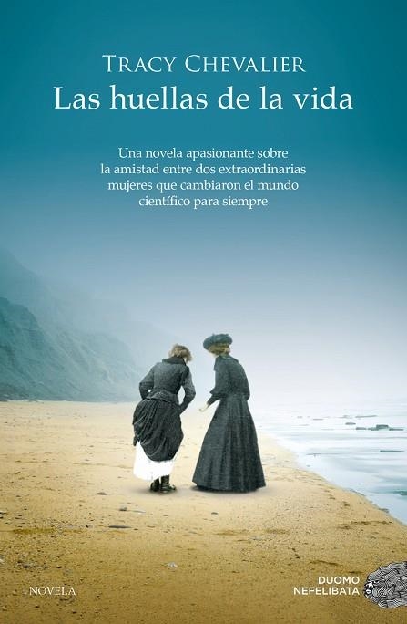 LAS HUELLAS DE LA VIDA | 9788417128630 | TRACY CHEVALIER