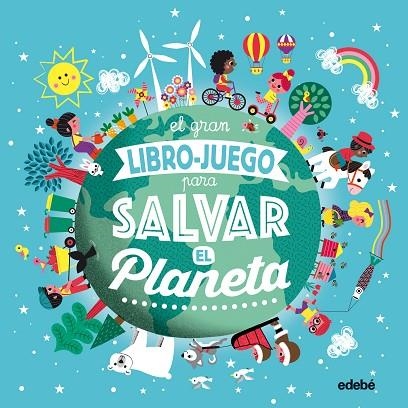 EL GRAN LIBRO JUEGO PARA SALVAR EL PLANETA | 9788468336046 | GAELLE BOUTTIER GUERIVE