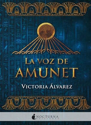 LA VOZ DE AMUNET | 9788416858880 | VICTORIA ALVAREZ