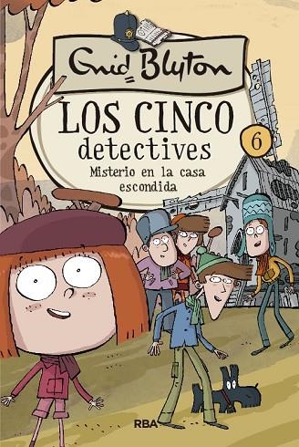 LOS 5 DETECTIVES 6: MISTERIO EN LA CASA ESCONDIDA | 9788427207844 | ENID BLYTON