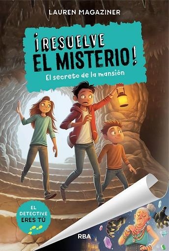 RESUELVE EL MISTERIO EL SECRETO DE LA MANSION | 9788427214637 | LAUREN MAGAZINER