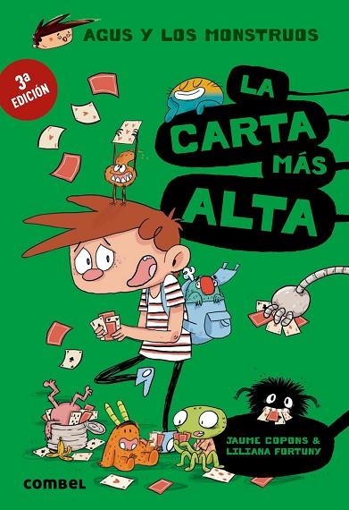 AGUS Y LOS MONSTRUOS 07 LA CARTA MAS ALTA | 9788491012047 | JAUME COPONS & LILIANA FORTUNY