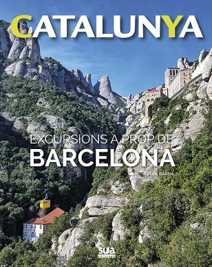 EXCURSIONS A PROP DE BARCELONA | 9788482166513 | CESAR BARBA VILLARRAZA