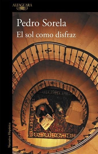 El sol como disfraz | 9788420412771 | Pedro Sorela