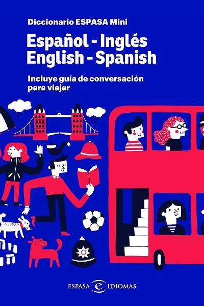 DICCIONARI ESPASA MINI. ESPAÑOL - INGLES. ENGLISH - SPANISH | 9788467054576 | ESPASA