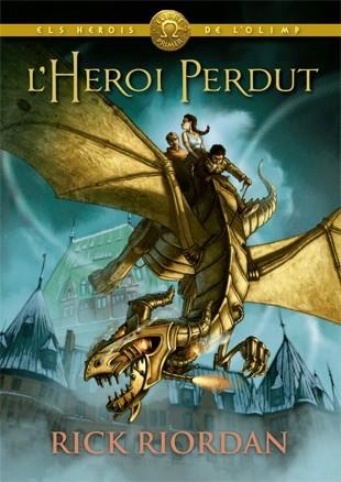 ELS HEROIS DE L'OLIMP 01 L'HEROI PERDUT | 9788424664541 | RICK RIORDAN