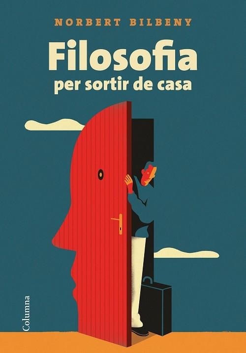 FILOSOFIA PER SORTIR DE CASA | 9788466424943 | NORBERT BILBENY