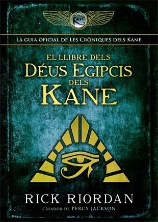 EL LLIBRE DELS DEUS EGIPCIS DELS KANE | 9788424664428 | RICK RIORDAN