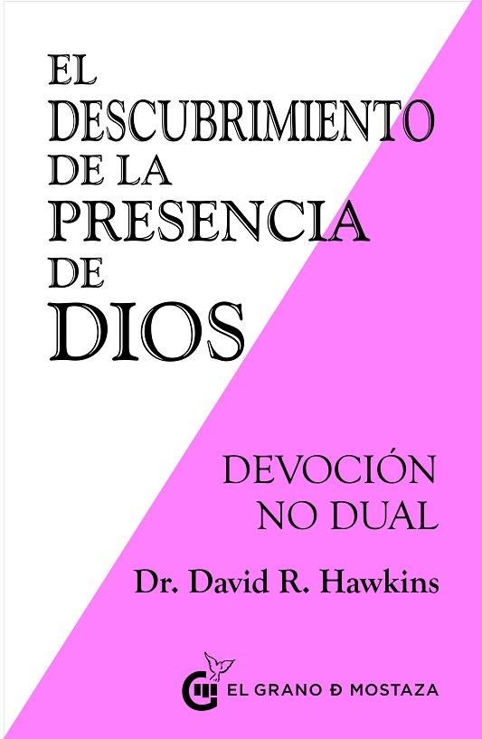 EL DESCUBRIMIENTO DE LA PRESENCIA DE DIOS | 9788494908965 | DR. DAVID R. HAWKINS