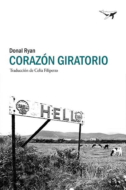 CORAZON GIRATORIO | 9788494850134 | DONAL RYAN