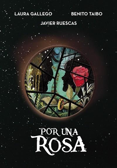 POR UNA ROSA | 9788490437926 | LAURA GALLEGO & JAVIER RUESCAS & BENITO TAIBO