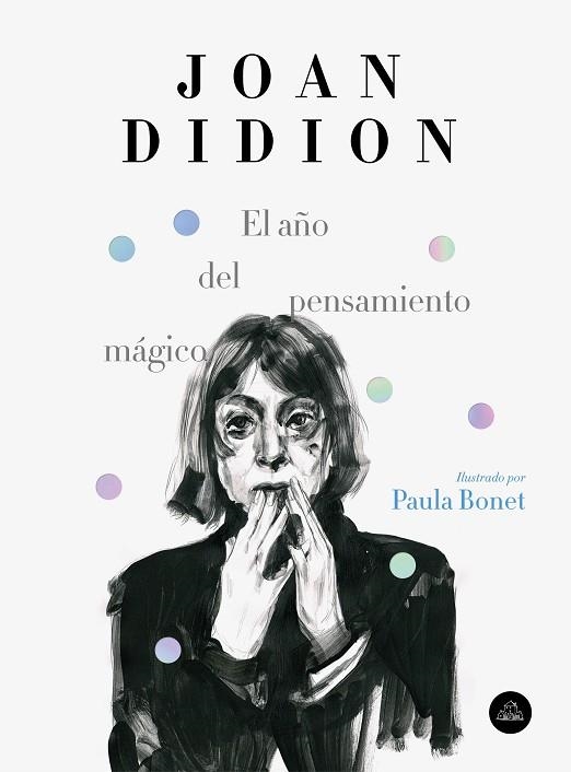 EL AÑO DEL PENSAMIENTO MAGICO | 9788439734963 | JOAN DIDION & PAULA BONET