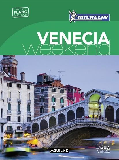 VENECIA WEEKEND | 9788403515260 | MICHELIN