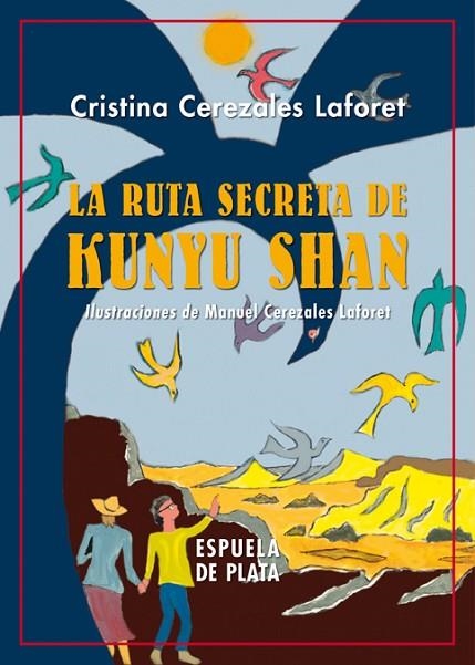 LA RUTA SECRETA DE KUNYU SHAN | 9788417146580 | CRISTINA CEREZALES LAFORET