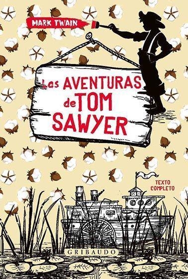 LAS AVENTURAS DE TOM SAWYER | 9788417127374 | MARK TWAIN