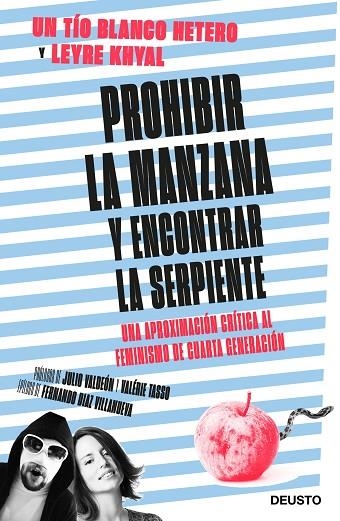 PROHIBIR LA MANZANA Y ENCONTRAR LA SERPIENTE | 9788423430505 | UN TIO BLANCO HETERO/ LEYRE KHYAL