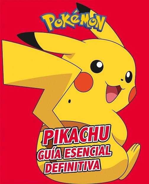 PIKACHU GUIA ESENCIAL DEFINITIVA | 9788417773410 | VVAA