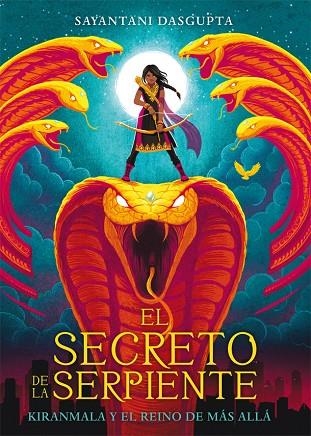 EL SECRETO DE LA SERPIENTE | 9788424664442 | SAYANTANI DASGUPTA