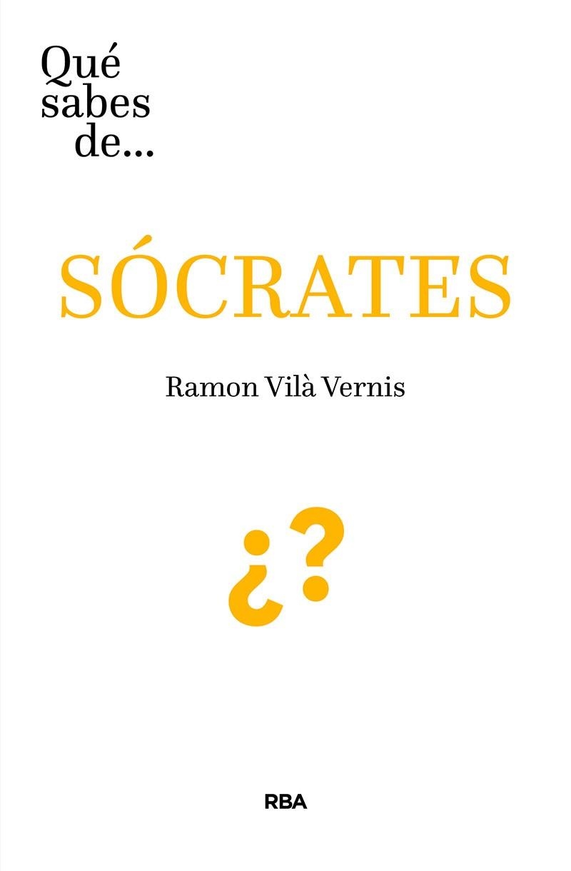 QUE SABES DE SOCRATES | 9788491874935 | RAMON VILA VERNIS