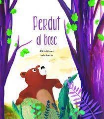 PERDUT AL BOSC | 9789992075159 | ALICIA GOMEZ & INES BORRAS