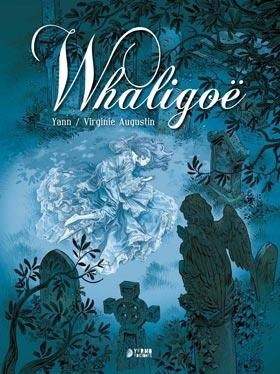 WHALIGOE | 9788494225826 | YANN