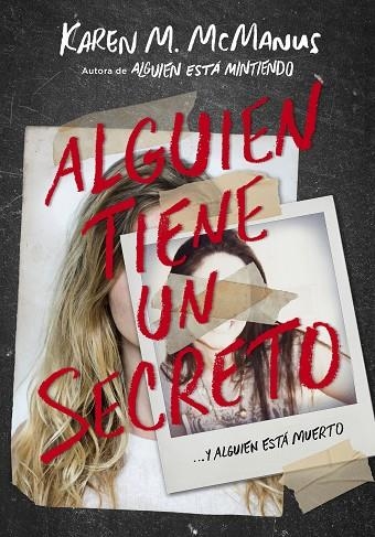 ALGUIEN TIENE UN SECRETO | 9788420434469 | KAREN M. MCMANUS