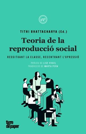 TEORIA DE LA REPRODUCCIO SOCIAL | 9788416855469 | TITHI BHATTACHARYA