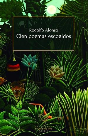 CIEN POEMAS ESCOGIDOS | 9788416575459 | RODOLFO ALONSO