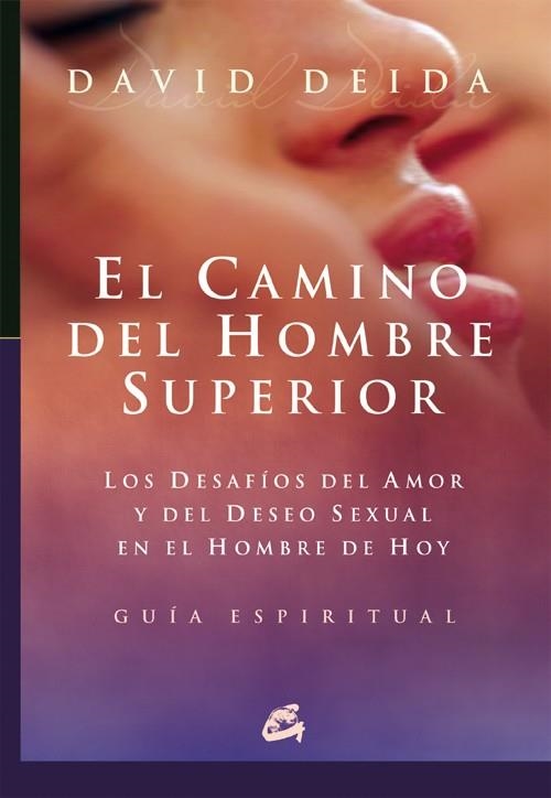 EL CAMINO DEL HOMBRE SUPERIOR | 9788484451709 | DAVID DEIDA