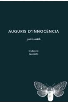 AUGURIS D'INNOCENCIA | 9788494970276 | PATTI SMITH