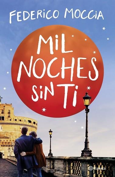 MIL NOCHES SIN TI | 9788408209621 | FEDERICO MOCCIA