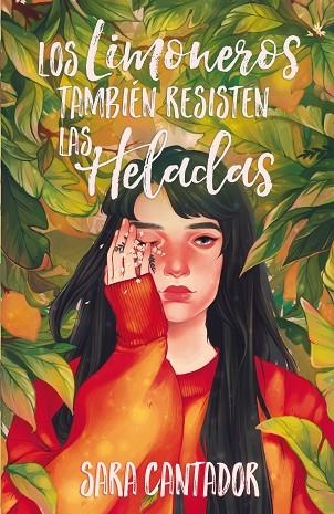 LOS LIMONEROS TAMBIEN RESISTEN LAS HELADAS | 9788417622626 | SARA CANTADOR