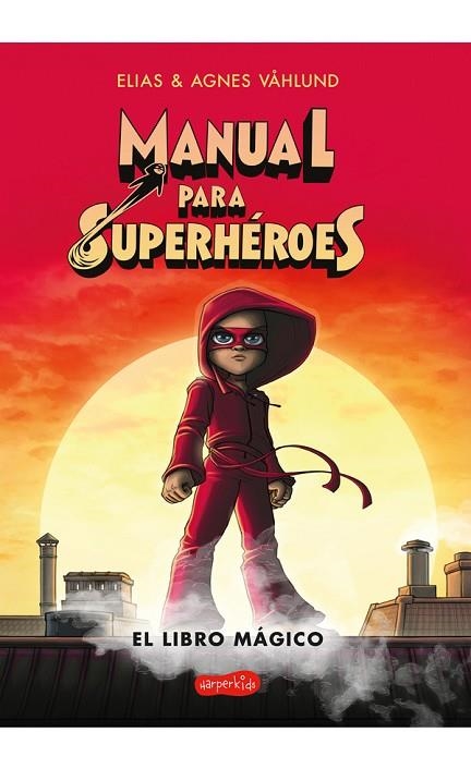 MANUAL PARA SUPERHEROES | 9788417222475 | ELIAS VAHLUND