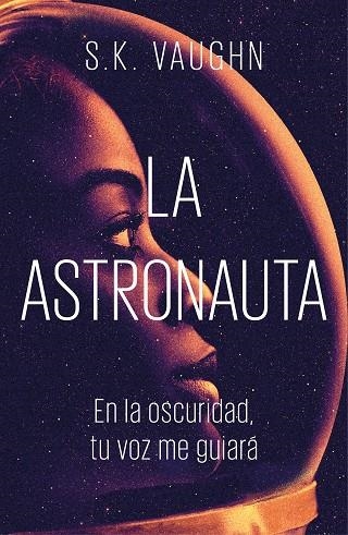 LA ASTRONAUTA | 9788401022388 | S. K. VAUGHN