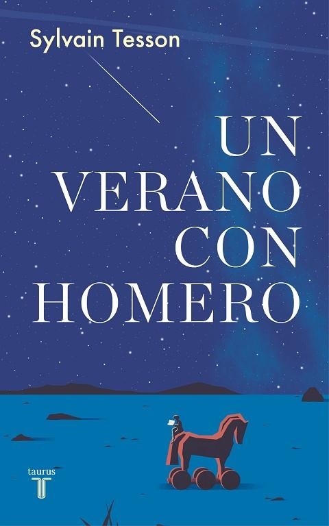 UN VERANO CON HOMERO | 9788430622498 | SYLVAIN TESSON