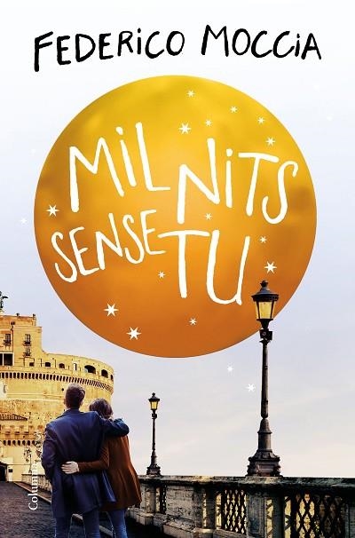 MIL NITS SENSE TU | 9788466425292 | FEDERICO MOCCIA