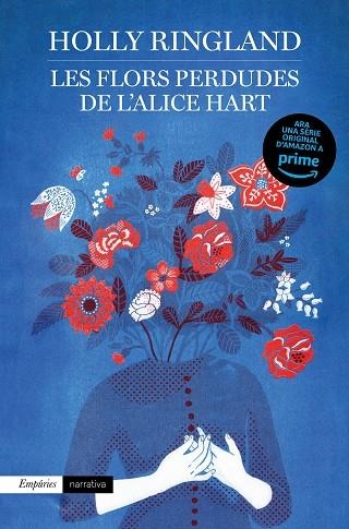 LES FLORS PERDUDES DE L'ALICE HART | 9788417016937 | HOLLY RINGLAND