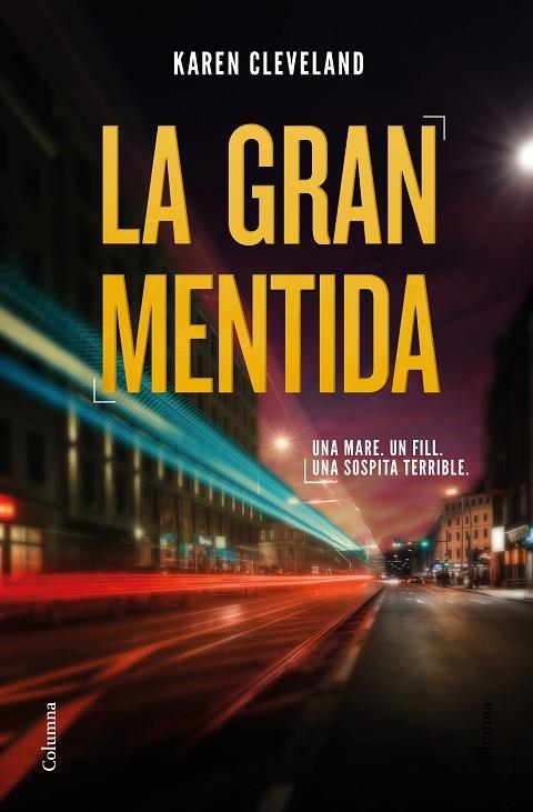 LA GRAN MENTIDA | 9788466425285 | KAREN CLEVELAND