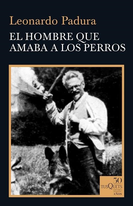 El hombre que amaba a los perros | 9788490667095 | Leonardo Padura