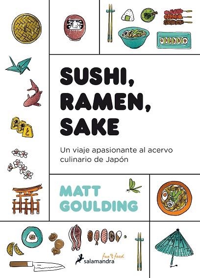 SUSHI RAMEN SAKE | 9788416295142 | MATT GOULDING