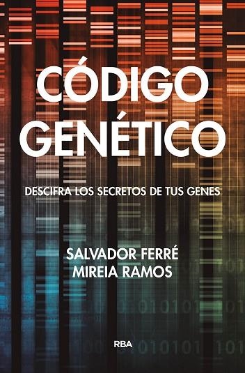 CODIGO GENETICO | 9788491874171 | SALVADOR FERRE & MIREIA RAMOS